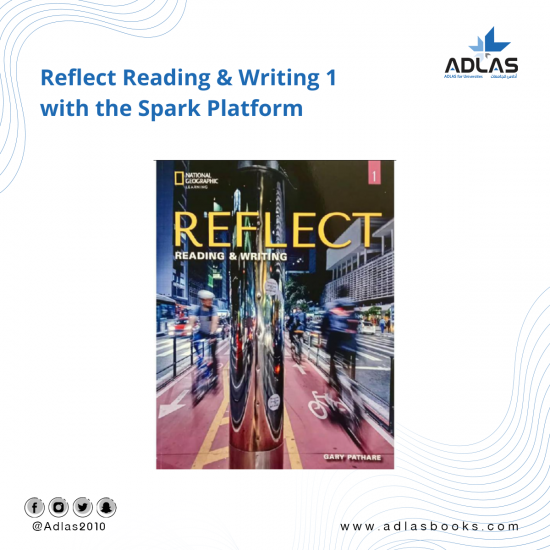 Reflect Reading & Writing 1 with the Spark Platform Reflect Reading & Writing 1 with the Spark Platform