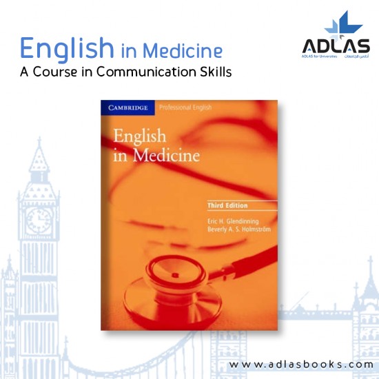English in Medicine: A Course in Communication Skills 