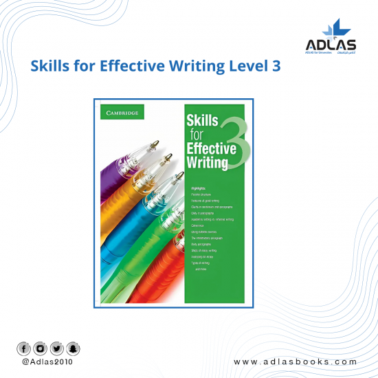 Skills for Effective Writing Level 3 Student's Book New Edition Skills for Effective Writing Level 3 Student's Book New Edition